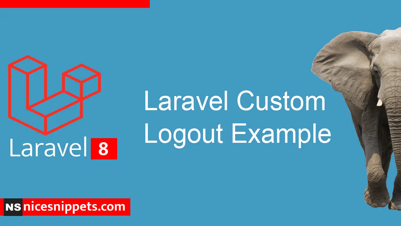 Laravel Custom Logout Example